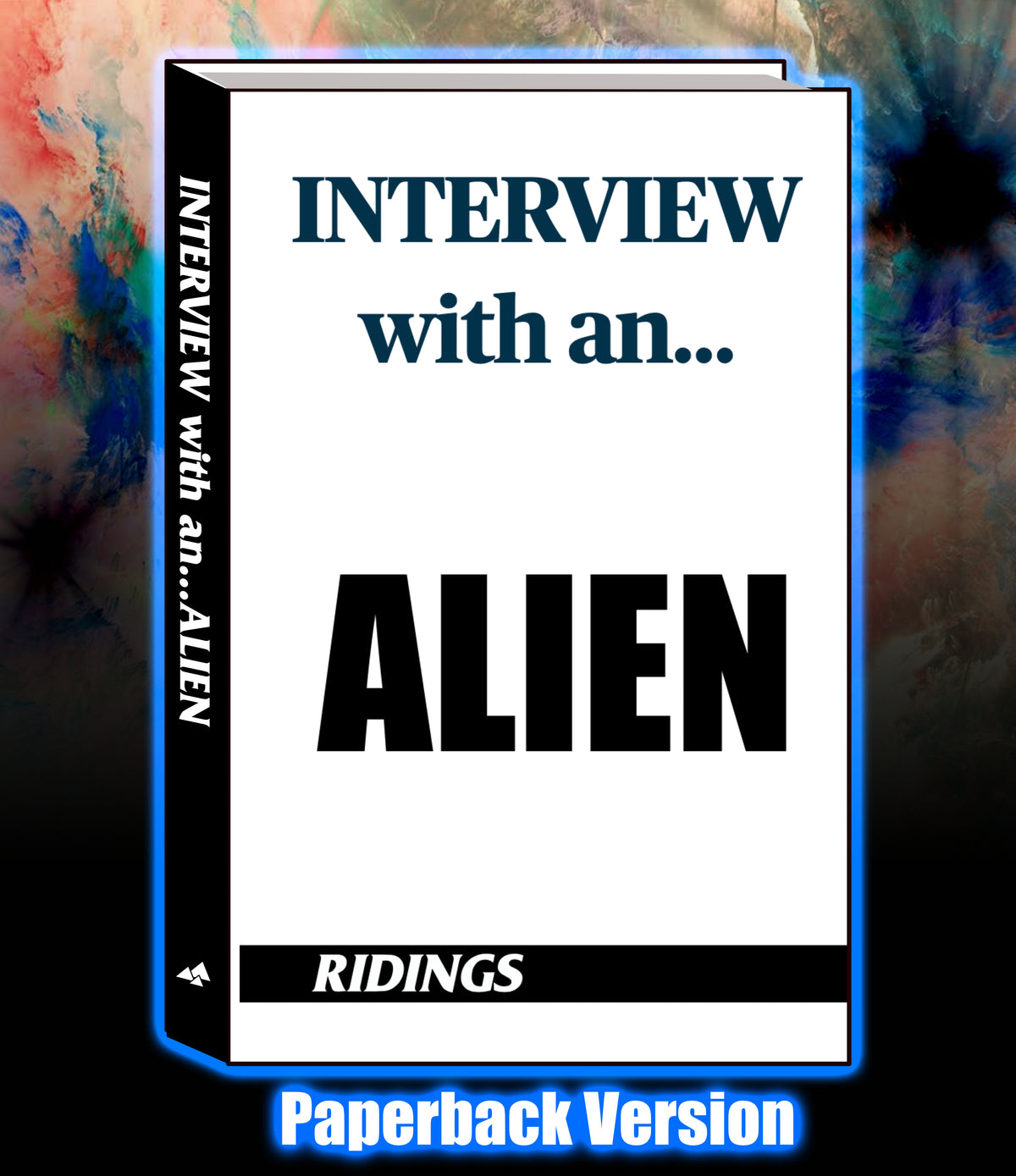 1) Interview with an...Alien (Paperback)